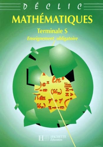 Mathematiques Terminale S. Enseignement Obligatoire Books