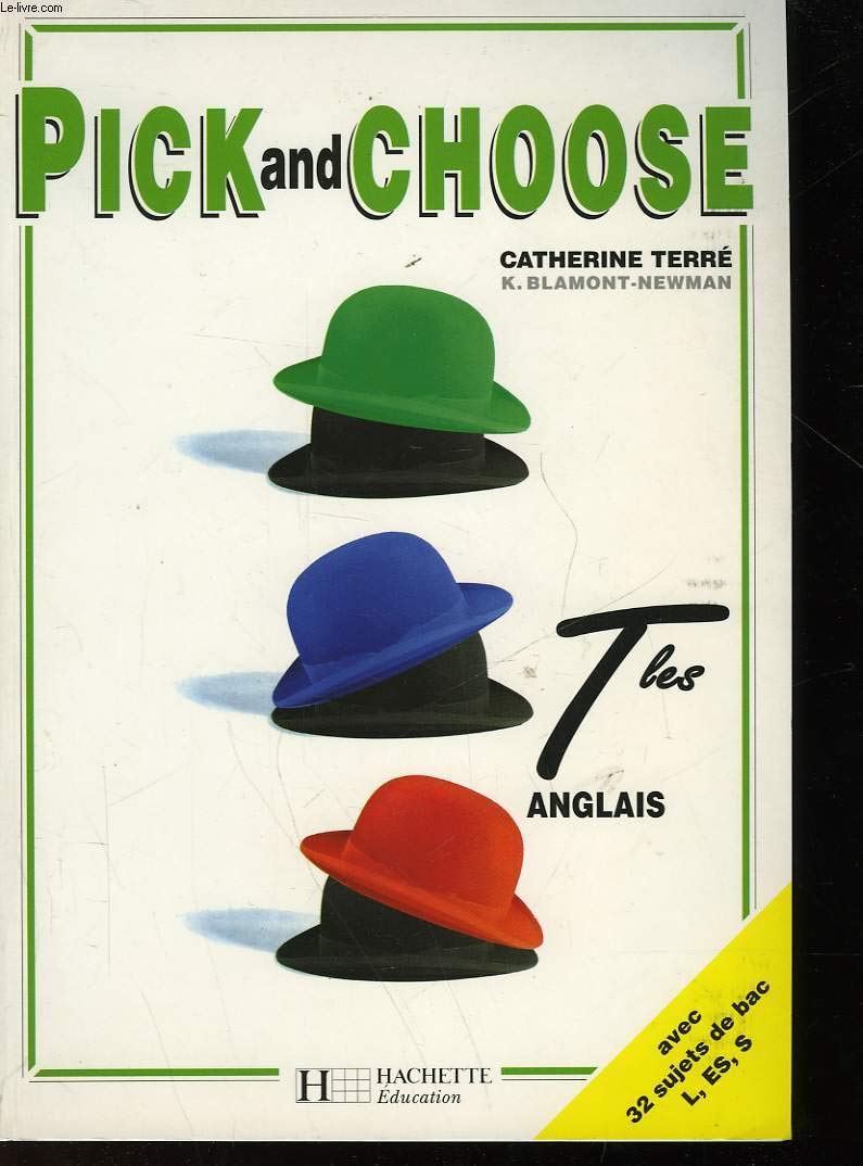 Pick and Choose, terminale. Livre de l'élève book