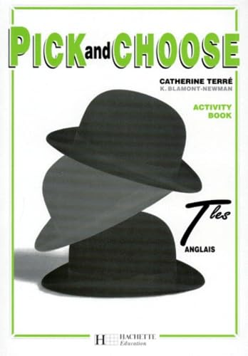 Pick and choose, terminale. Travaux pratiques book