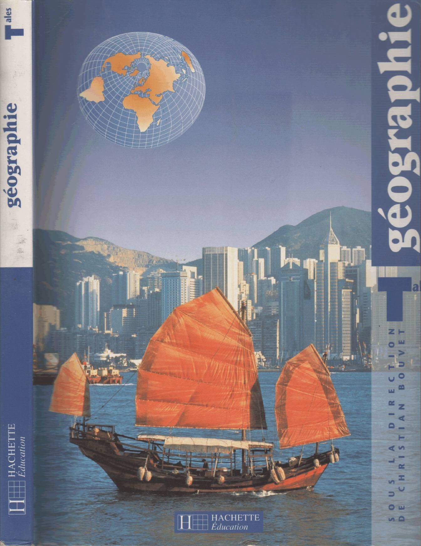 Géographie: Terminales L, ES, S, l'espace mondial book