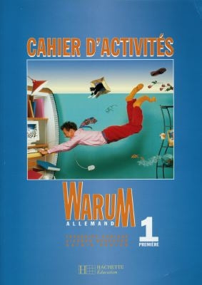 Warum 1re allemand : cahier d'activités book