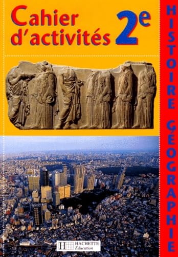 Histoire-Geographie 2nde. Cahier D'Activites Books