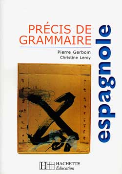 Précis de grammaire espagnole Professional & Reference Books