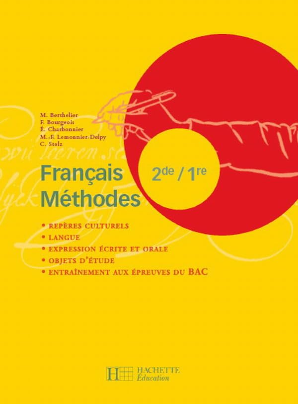 Français Méthodes 2de / 1re - Livre de l'élève - Edition 2007 book