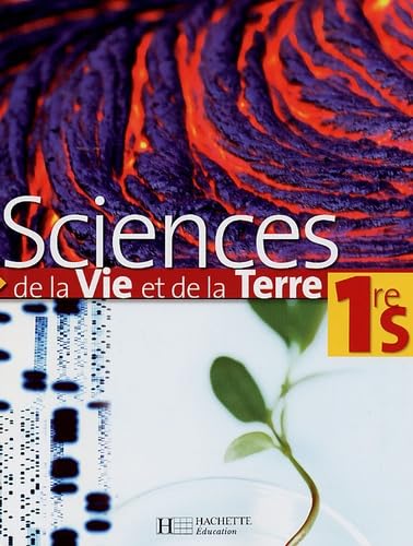 Sciences de la Vie et de la Terre 1e S book