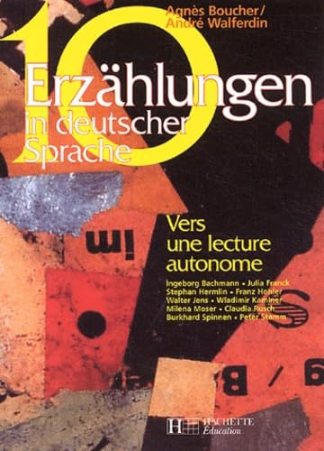 10 Erzählungen in deutscher Sprache: Vers une lecture autonome book