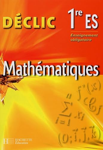 Mathématiques 1e ES: Enseignement obligatoire book
