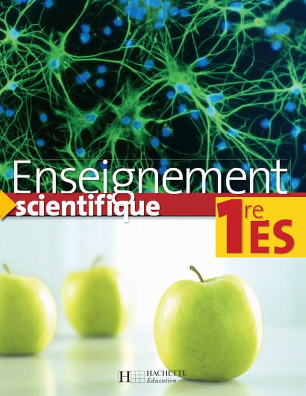 Enseignement scientifique Première ES - Livre élève - Edition 2007 book