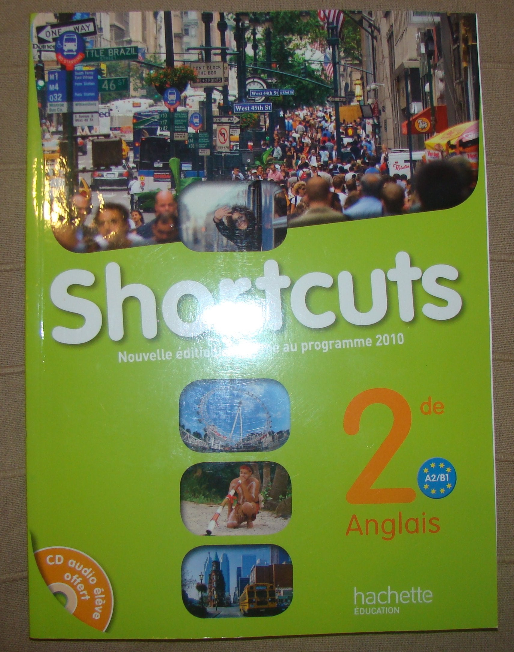Shortcuts 2de - Anglais - Livre de l'élève avec CD audio inclus - Nouvelle édition 2010 book