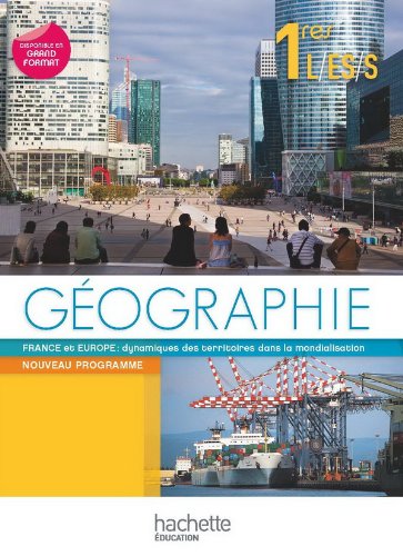 Géographie 1res ES/L/S - Livre élève Format compact - Edition 2011 book