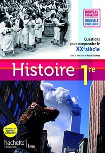 Histoire 1re ES/L/S: Question pour comprendre le XXe siècle book