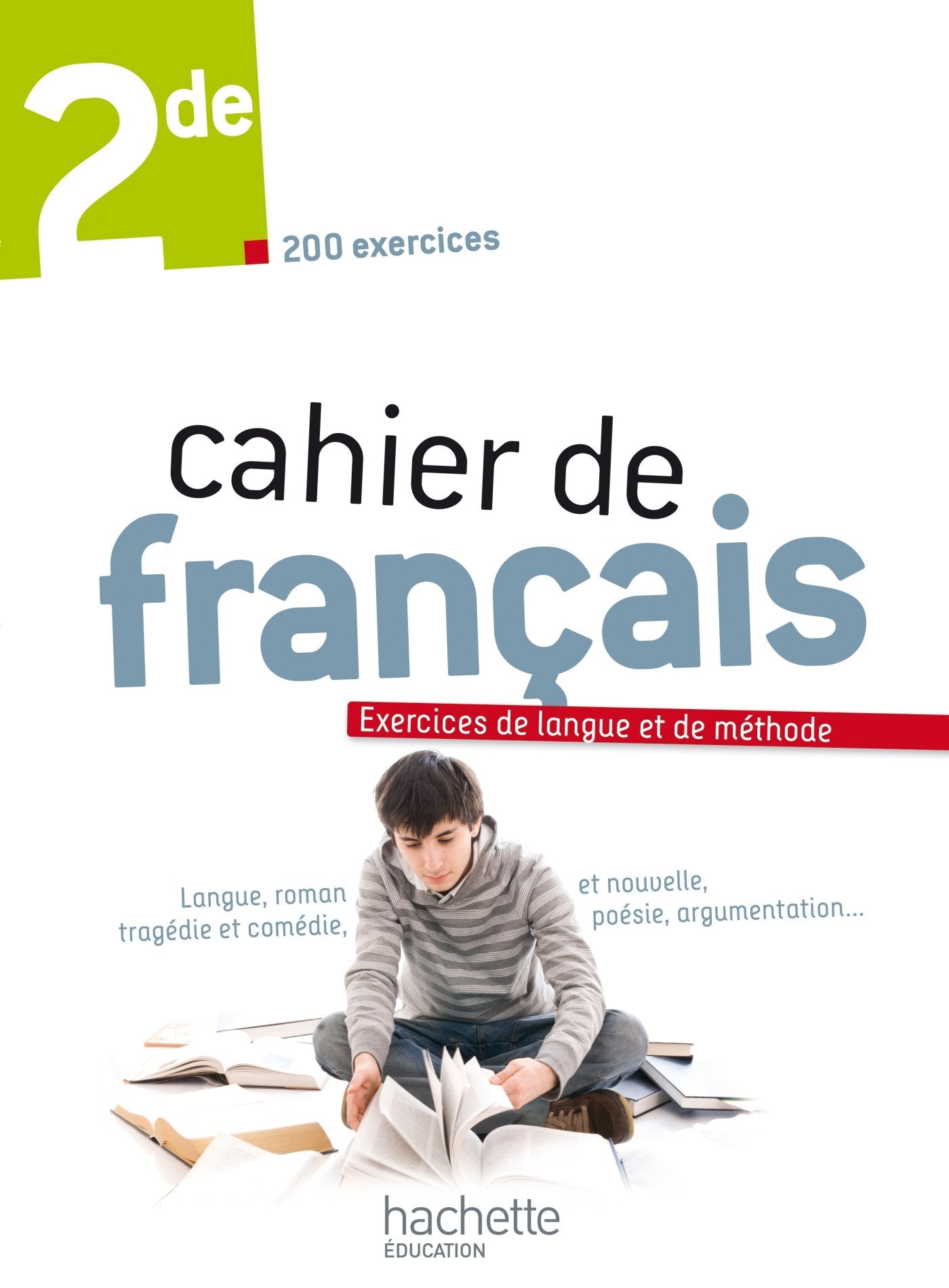 Cahier de Français 2nde (Ed.2013): Exercices de langue et de méthode Professional & Reference Books