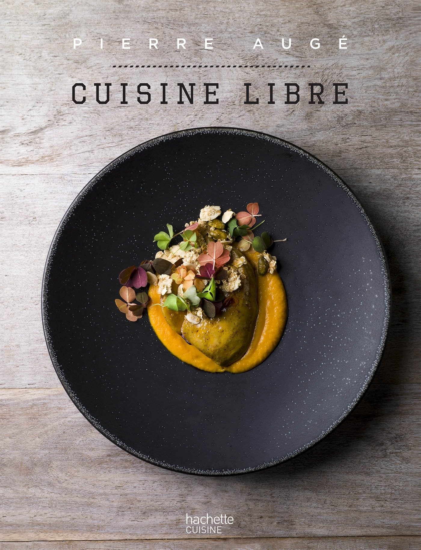 Cuisine Libre: en 50 recettes Leisure, Home & Garden