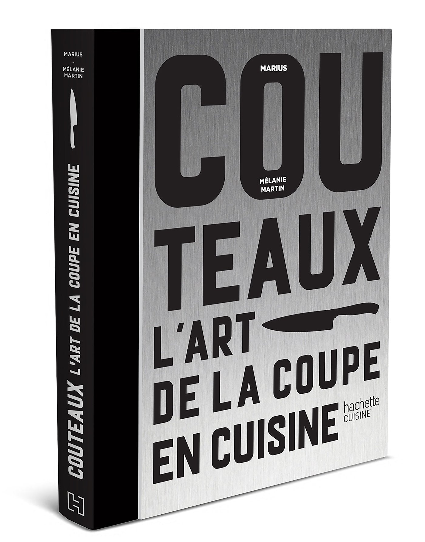 Couteaux: L'art de la découpe en cuisine book
