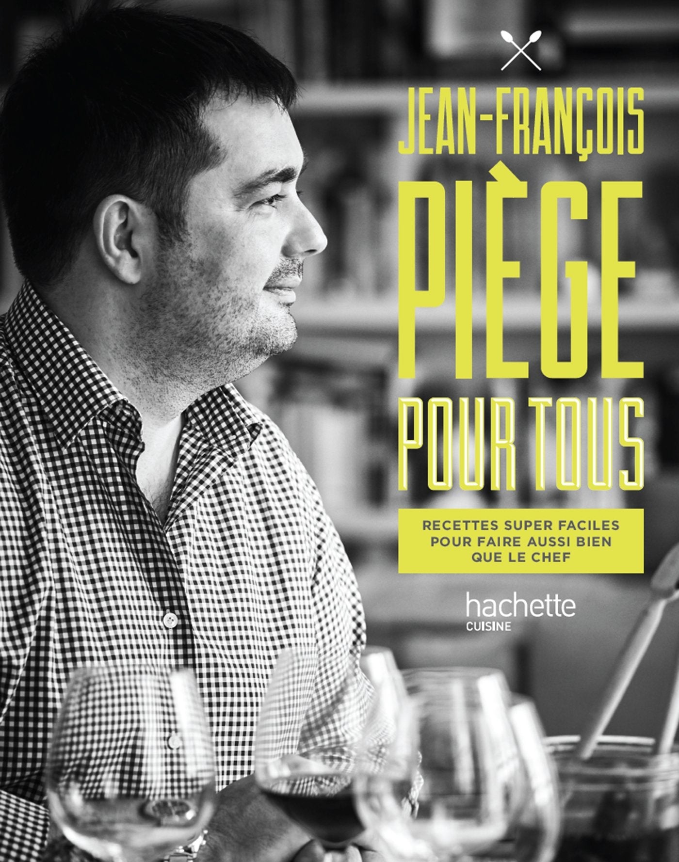 Jean-François Piège pour tous book