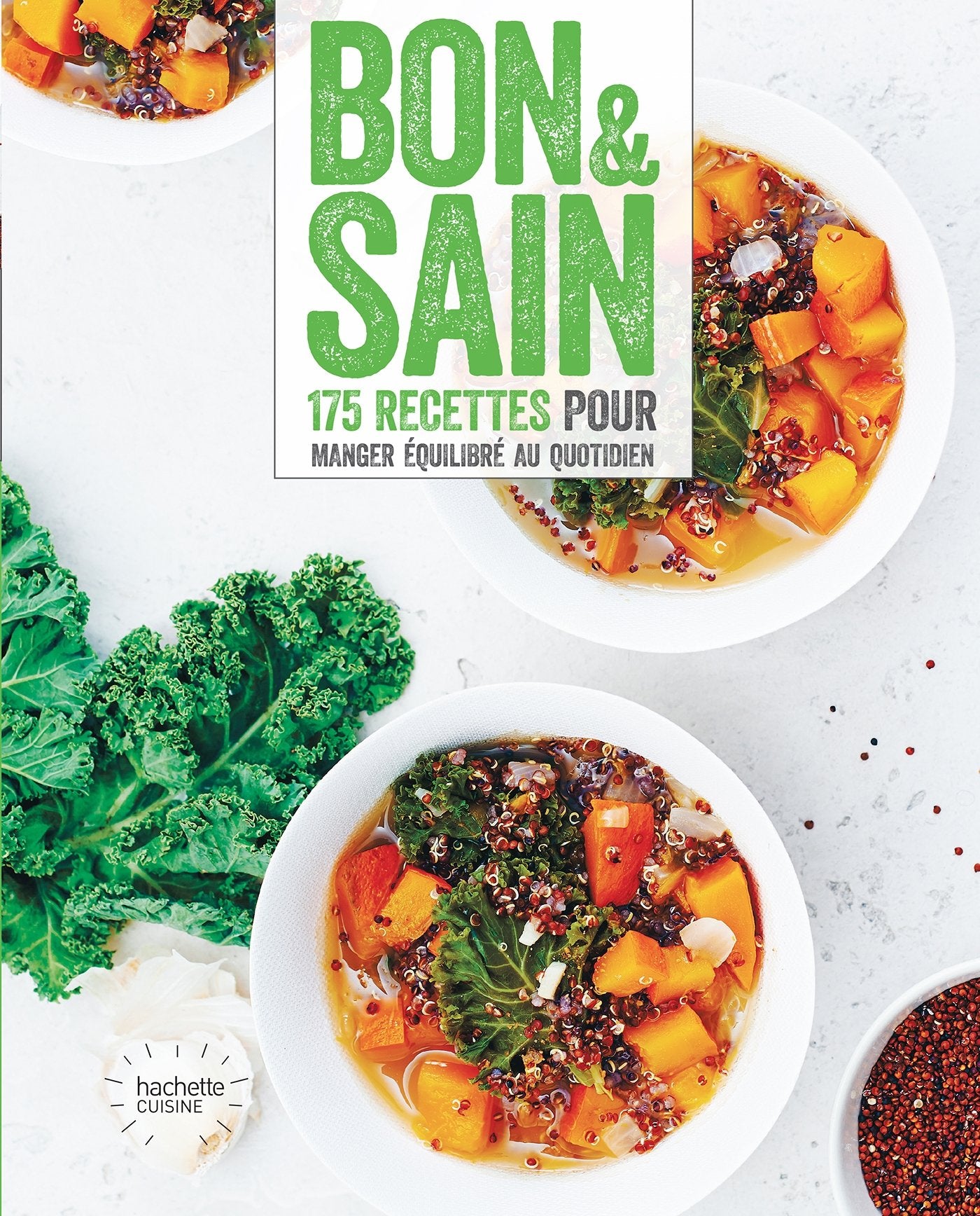 Bon & sain: 175 recettes pour se faire du bien Leisure, Home & Garden