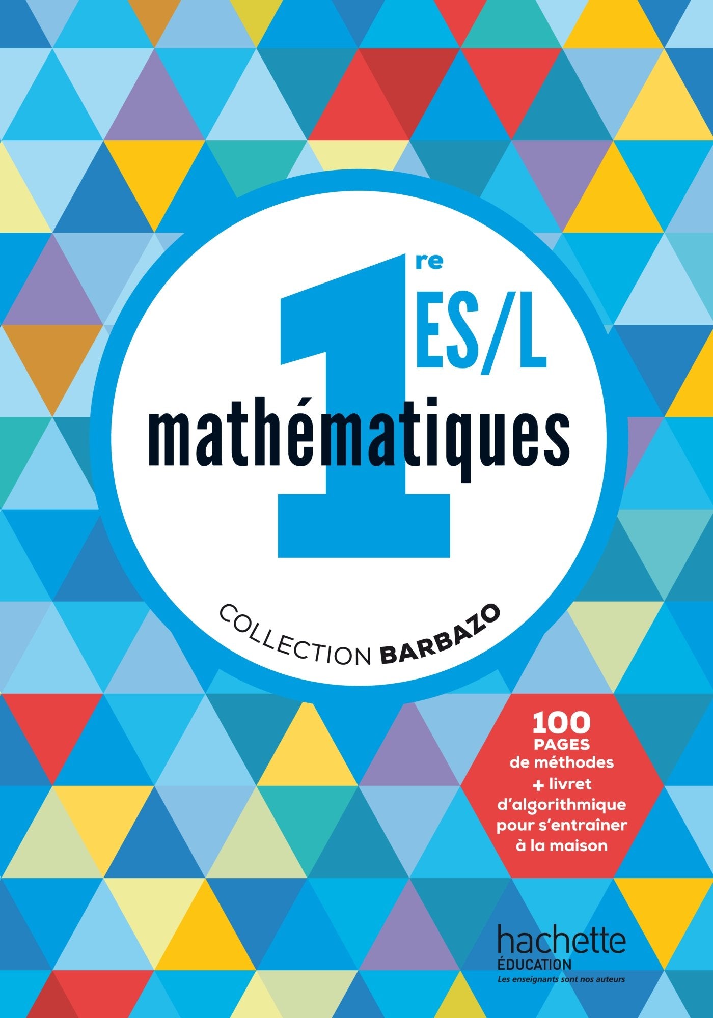 Mathématiques Barbazo 1re ES / L - Livre de l'élève - Edition 2015 book