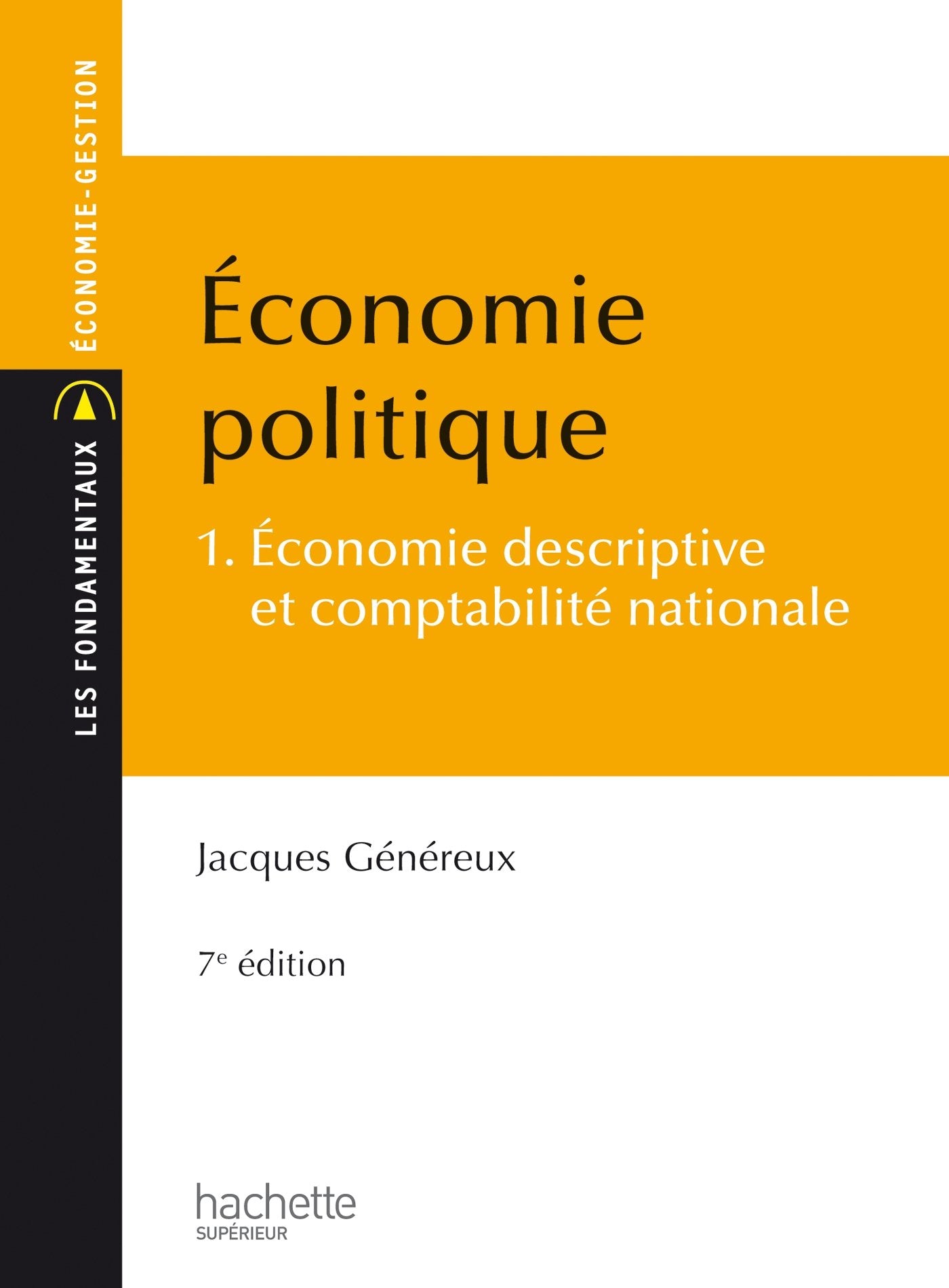 Economie politique: 1. Economie descriptive et comptabilité nationale book