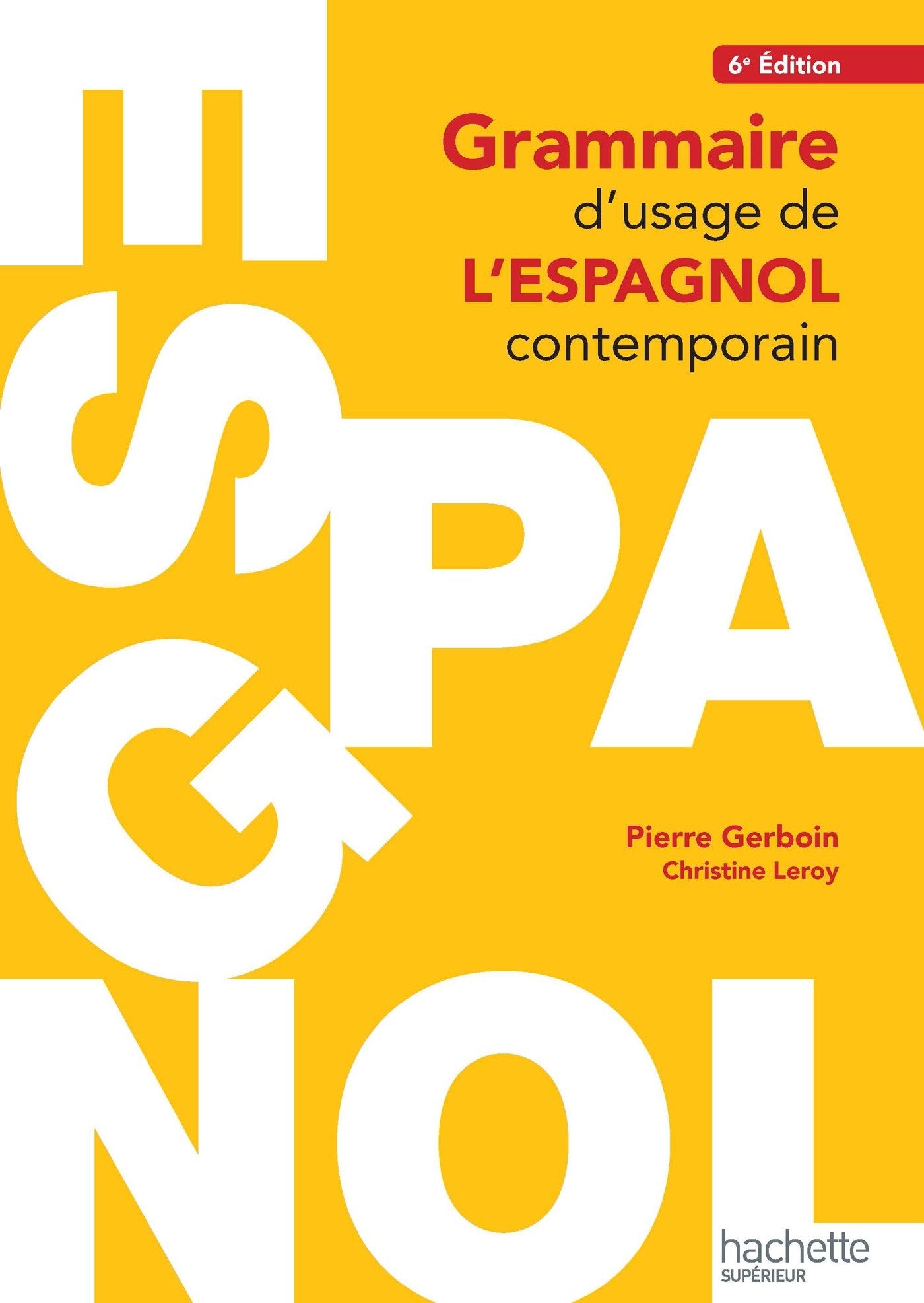 Grammaire d'usage de l'espagnol contemporain Professional & Reference Books