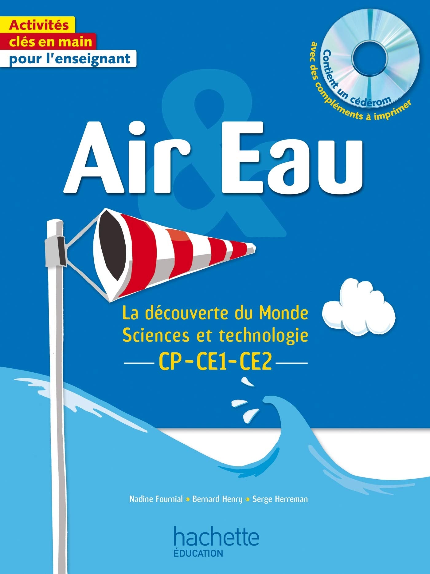 Air et eau - La découverte du Monde Sciences et technologie CP CE1 CE2 book
