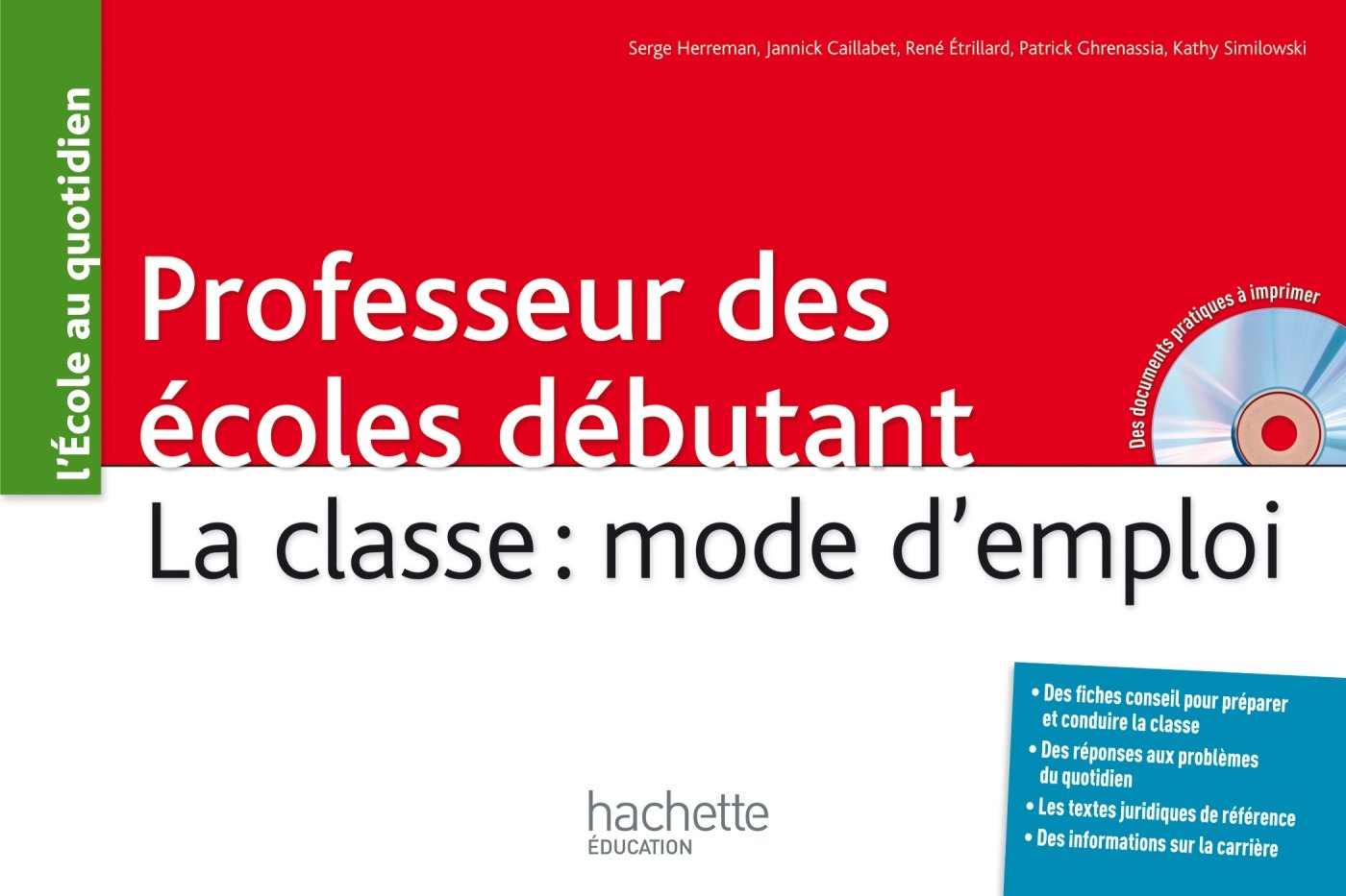 Professeurs des écoles débutant: La classe : mode d'emploi Books