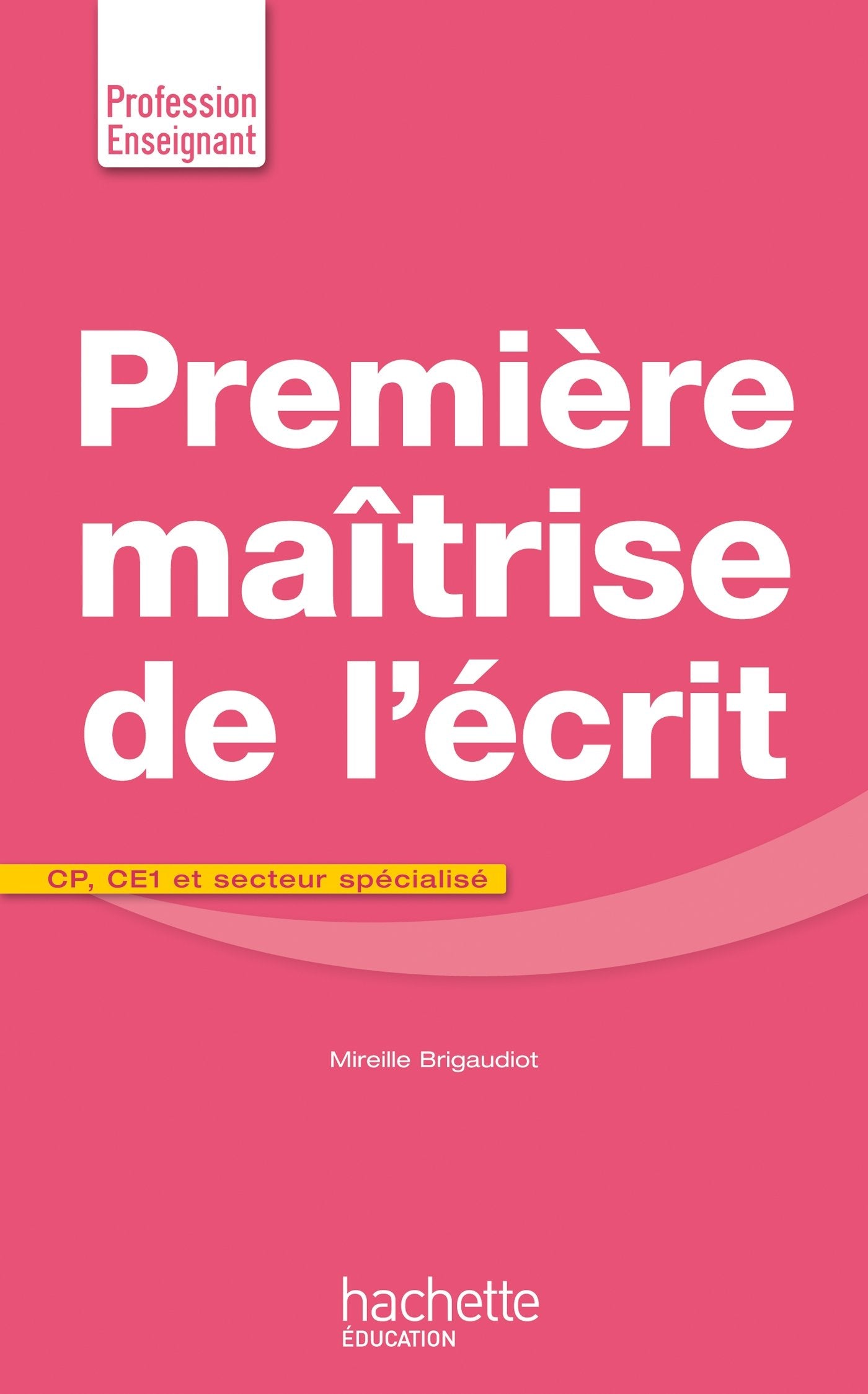 Première maîtrise de l'écrit CP CE1 et secteur spécialisé Books