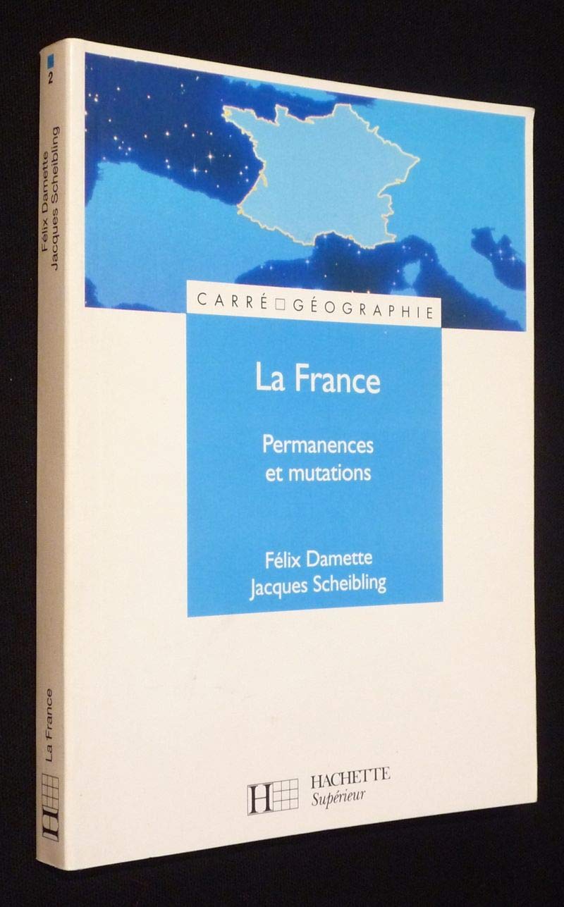 La France : permanences et mutations book