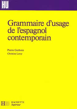 Grammaire d'usage de l'espagnol contemporain Books