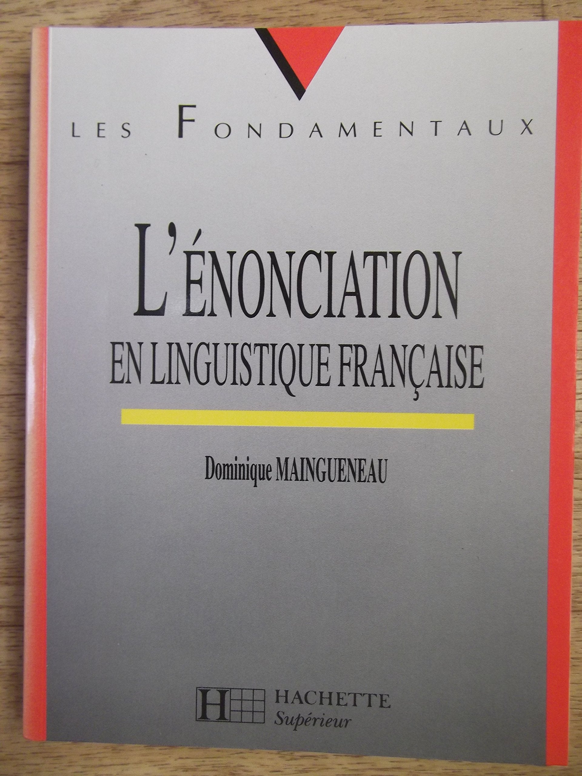 L'énonciation en linguistique française book