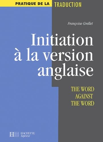 Initiation A La Version Anglaise. The Word Against The Word book