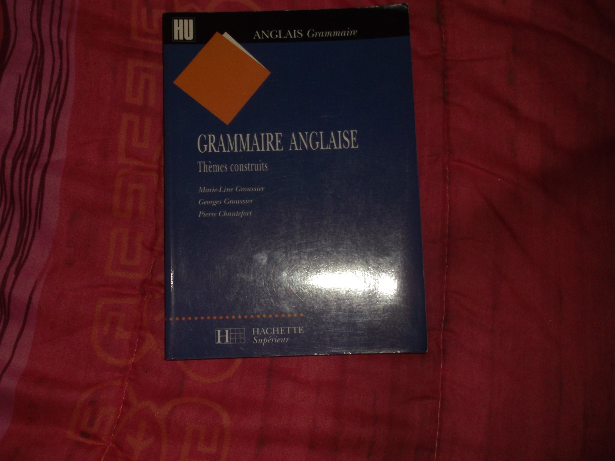 Grammaire anglaise: Thèmes construits book