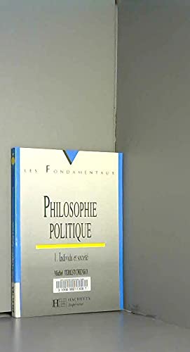 Philosophie Politique. Tome 1, Individu Et Societe Books