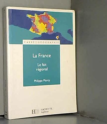 La France : le fait régional book