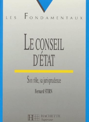 Le Conseil D'Etat. Son Role, Sa Jurisprudence book