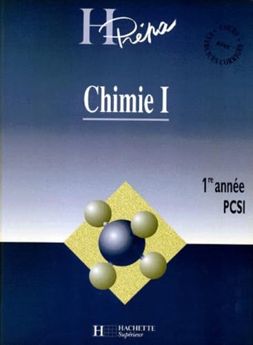Chimie. Tome 1, 1ere Annee Pcsi book
