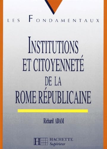 Institutions et citoyenneté de la Rome républicaine book