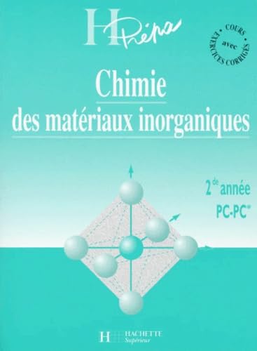 Chimie Des Materiaux Inorganiques. 2nde Annee Pc-Pc* Books