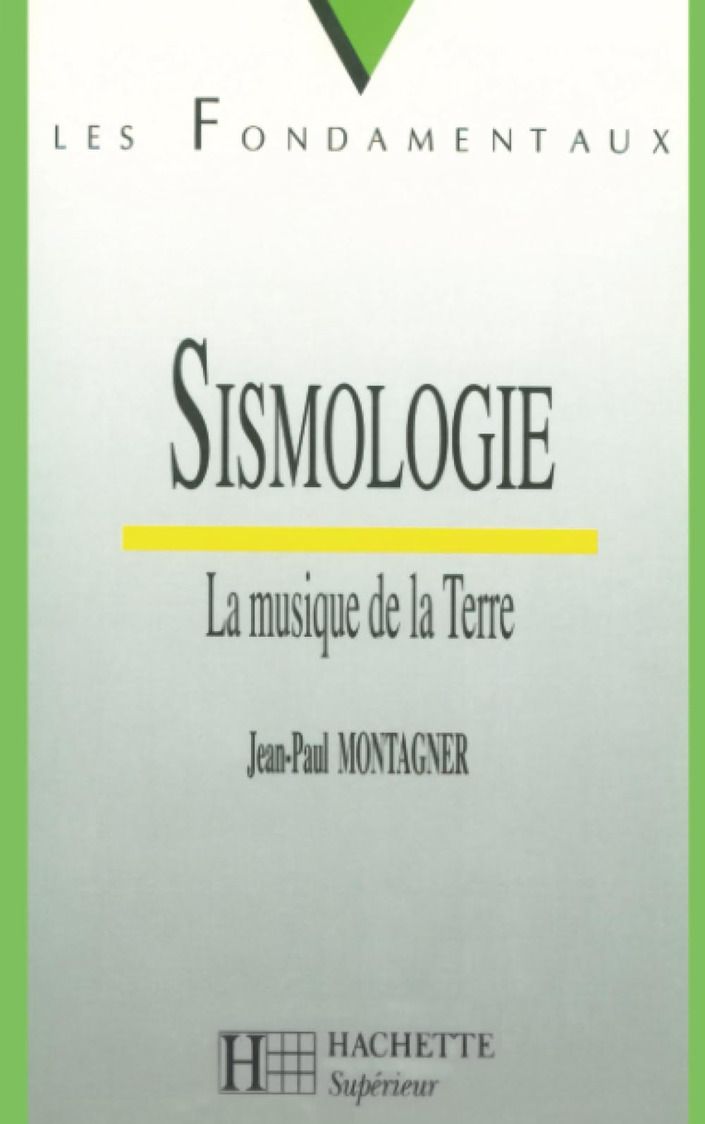 Sismologie : la musique de la Terre Professional & Reference Books
