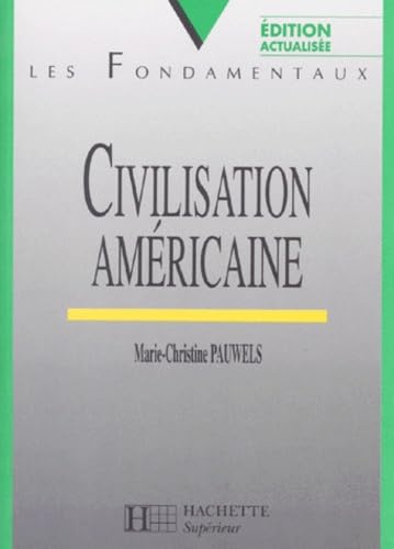 Civilisation Americaine. Edition 1997 Books