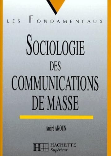 Sociologie des communications de masse Books