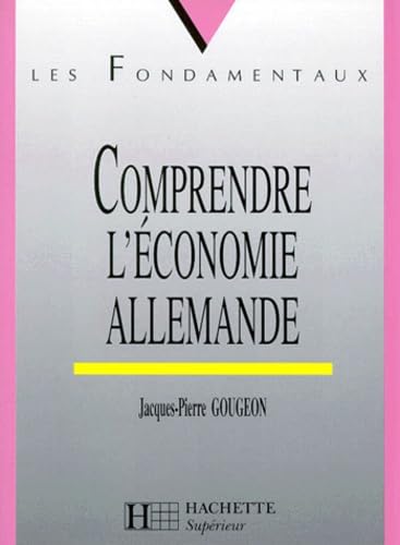 Les Fondamentaux, n°111 : Comprendre l'économie allemande book