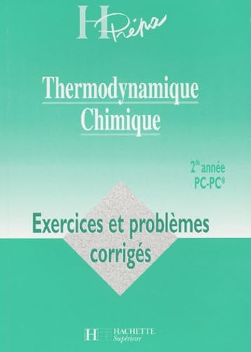 Thermodynamique chimique, PC 2e année : Exercices book