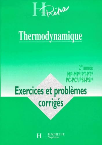 Thermodynamique. Exercices Et Problemes Corriges Books