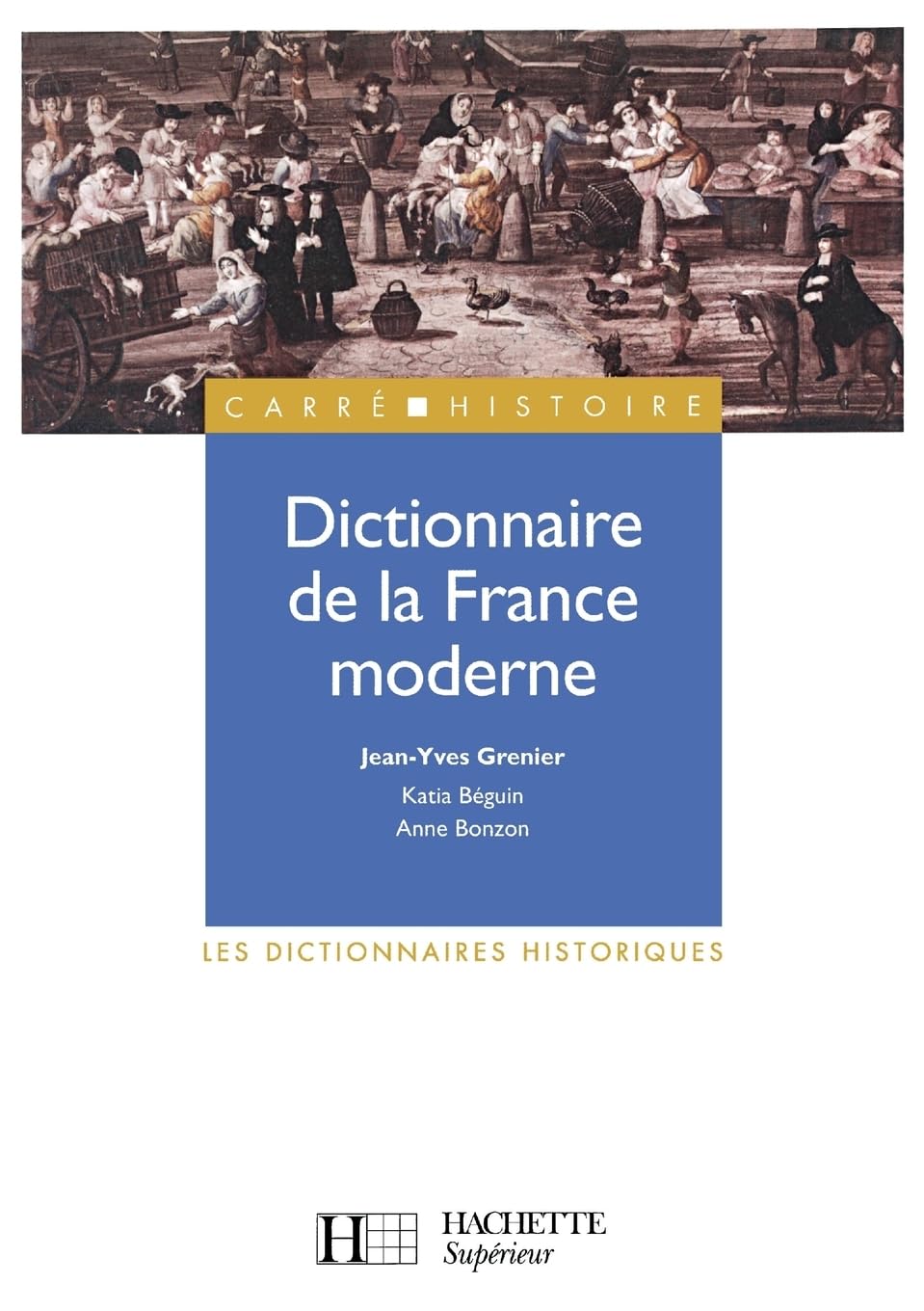Dictionnaire de la France moderne book