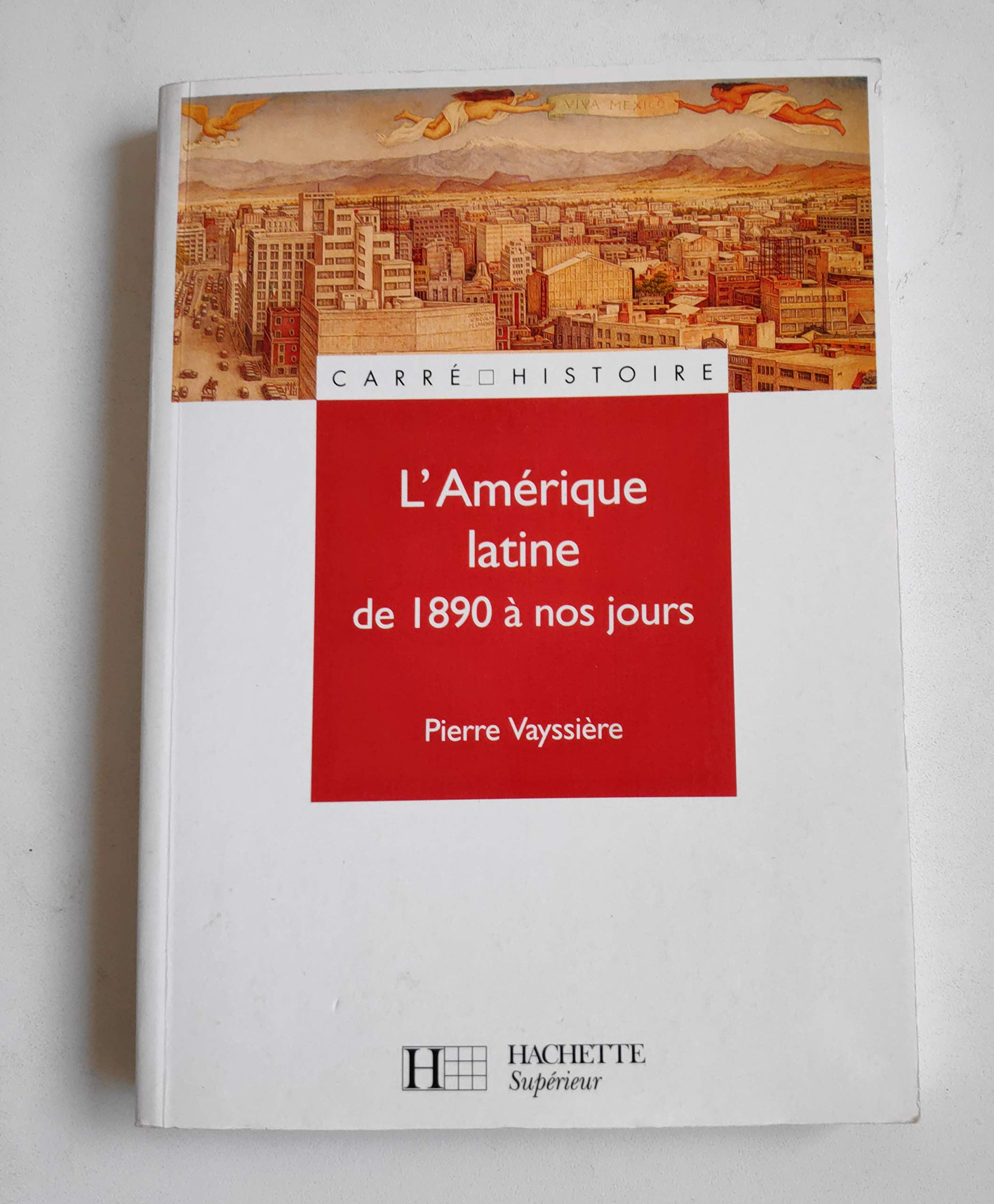 L'Amérique latine de 1890 à nos jours book