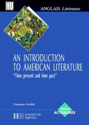 An Introduction to American Literature, Edition actualisée 2000 book