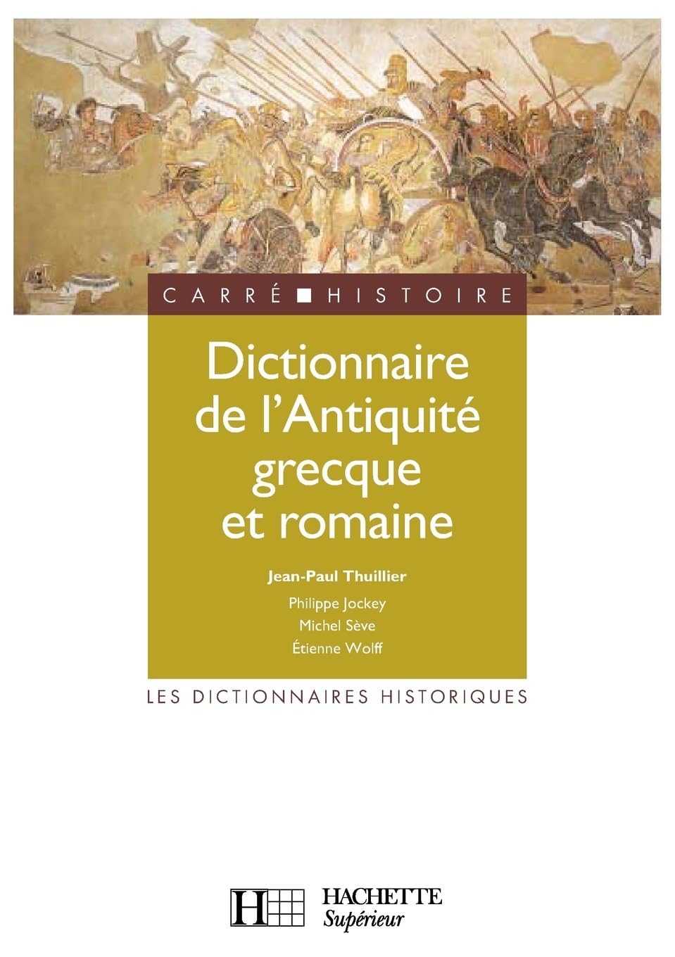 Dictionnaire de l'Antiquité grecque et romaine book