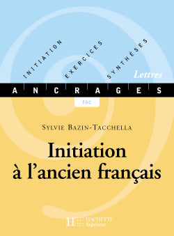 Initiation à l'ancien français Non-fiction