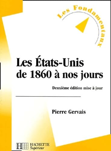 Les Etats-Unis de 1860 à nos jours, 2e édition book