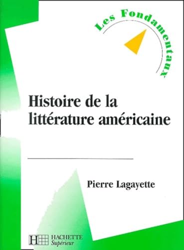 Histoire de la littérature américaine, nouvelle édition book